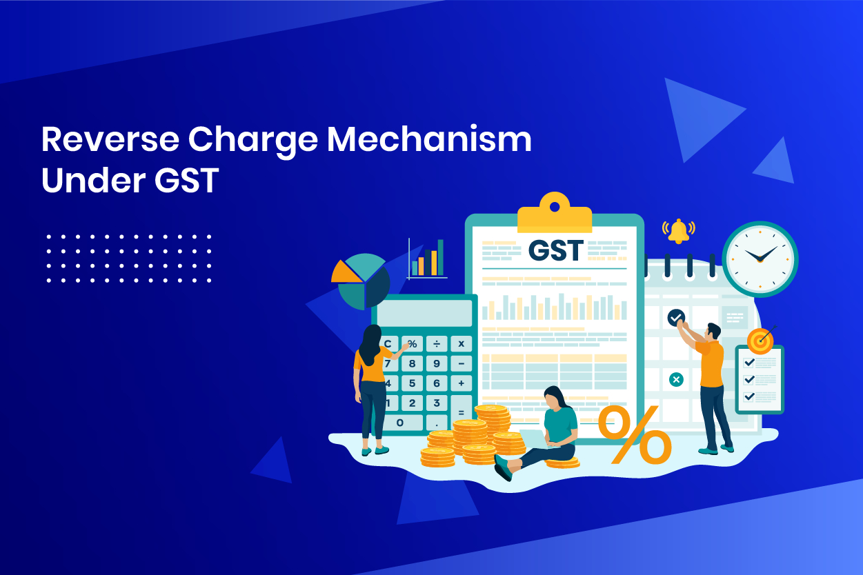 RCM U/S Section 9(3) for GST Registered Recipient: Understanding the Reversed Charge Mechanism